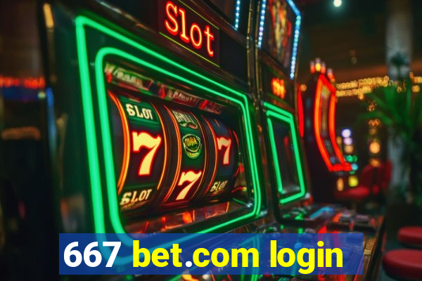 667 bet.com login